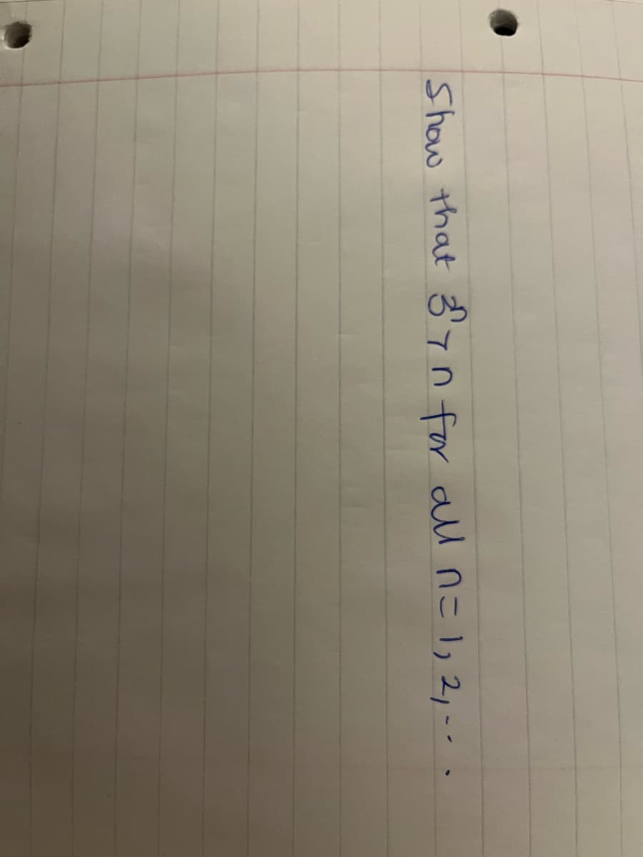 Show that 37n for all n= 1, 2, -- .
ก