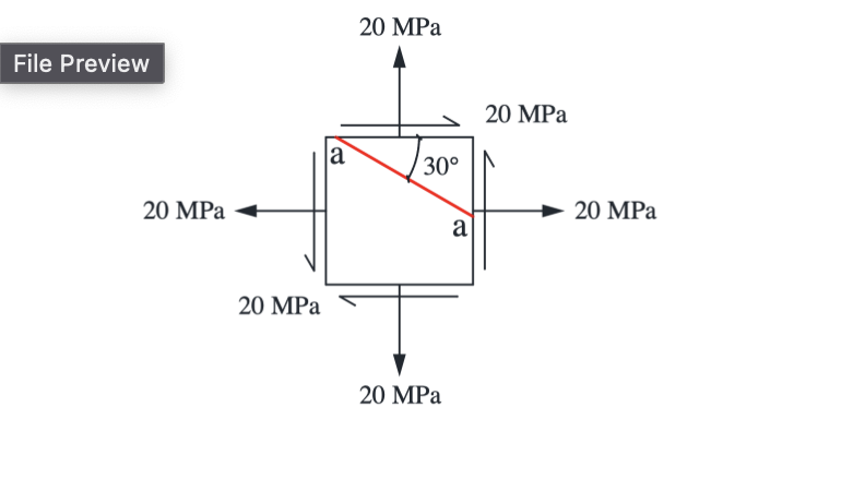 File Preview
20 MPa
20 MPa
20 MPa
20 MPa
a
30°
20 MPa
a
20 MPa