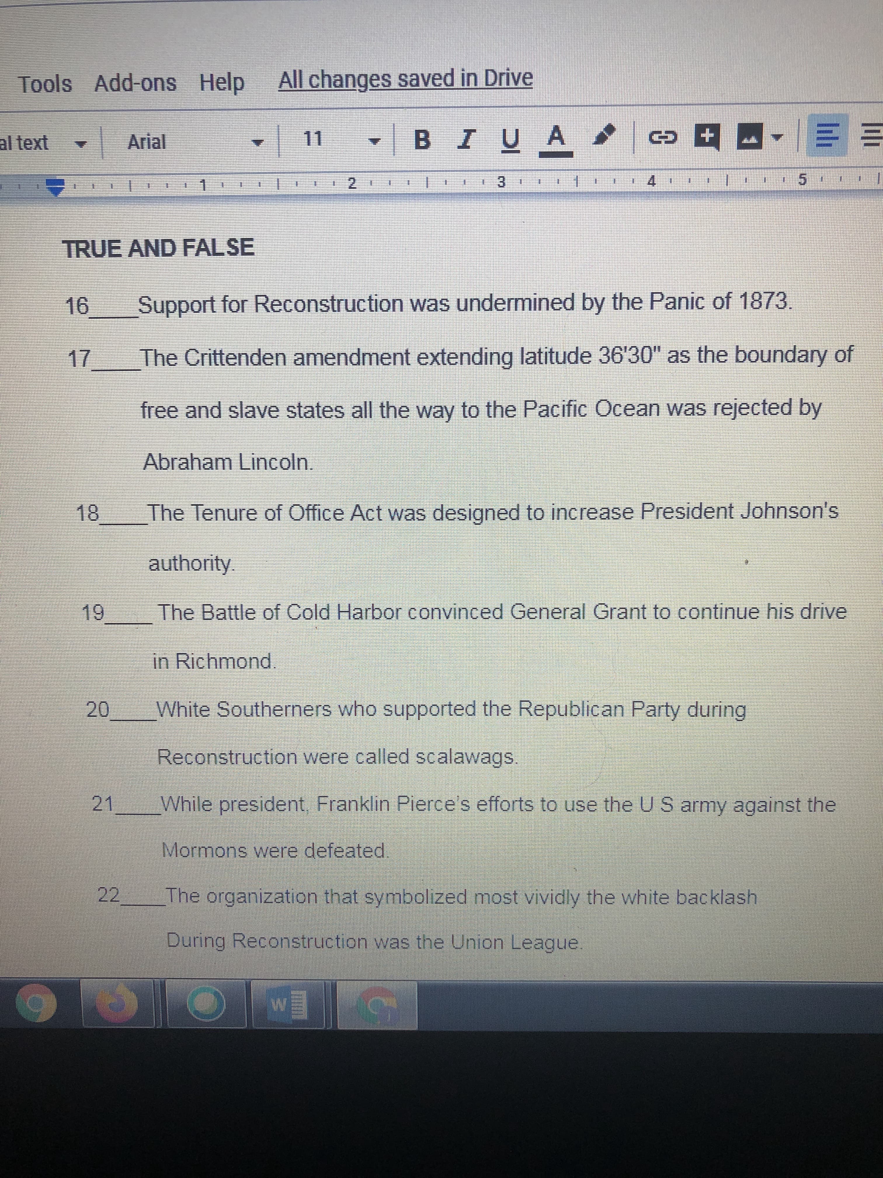 TRUE AND FALSE
16
Support for Reconstruction was undermined by the Panic of 1873.
