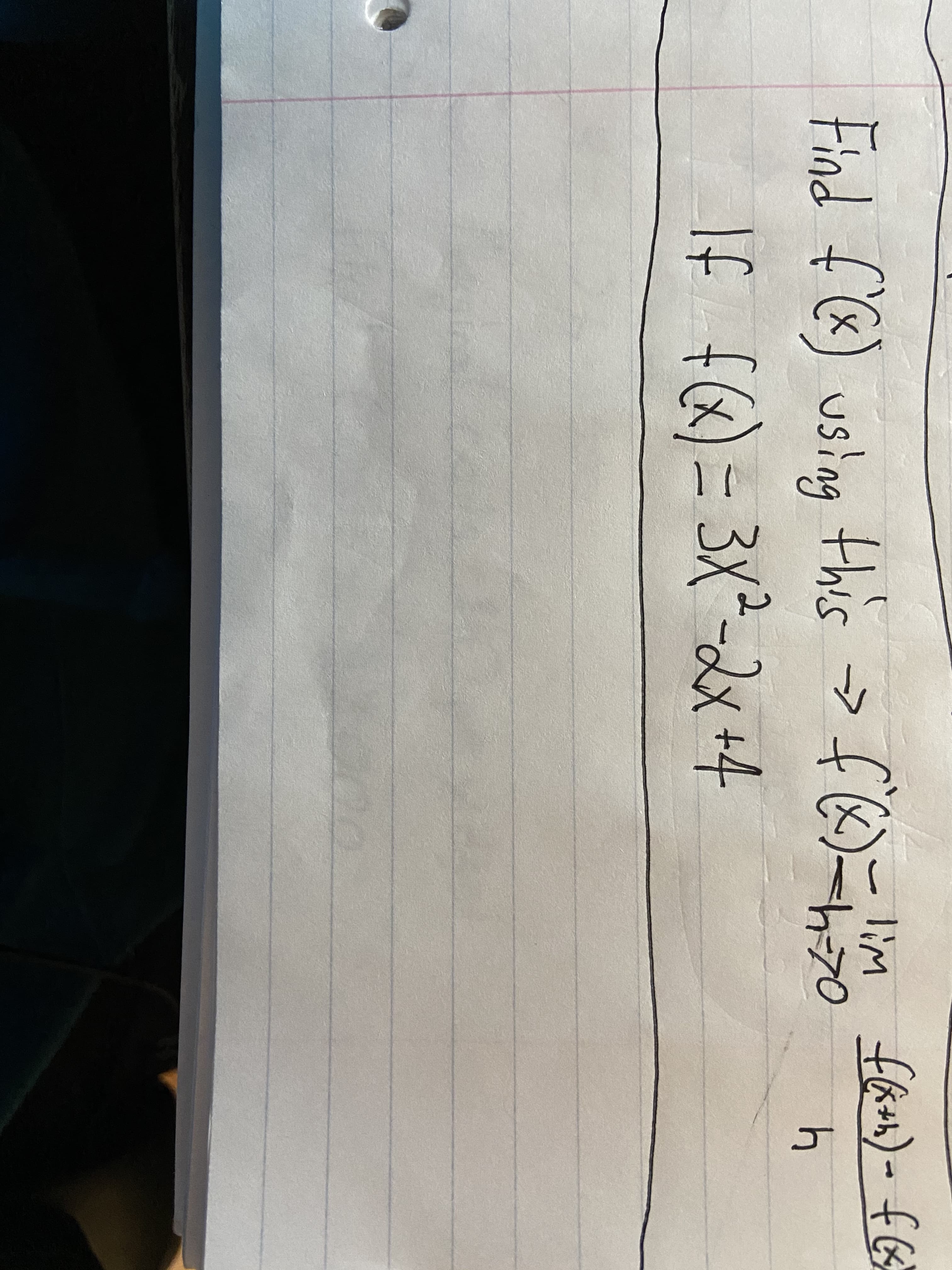 lim
Find f (x) using this > f=l fhn)- fGs
If fQ) = 3X-2x+4
11
