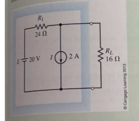 R₁
24 Ω
E20 V
|
2 Α
RL
16 Ω
O Cengage Leaming 2013