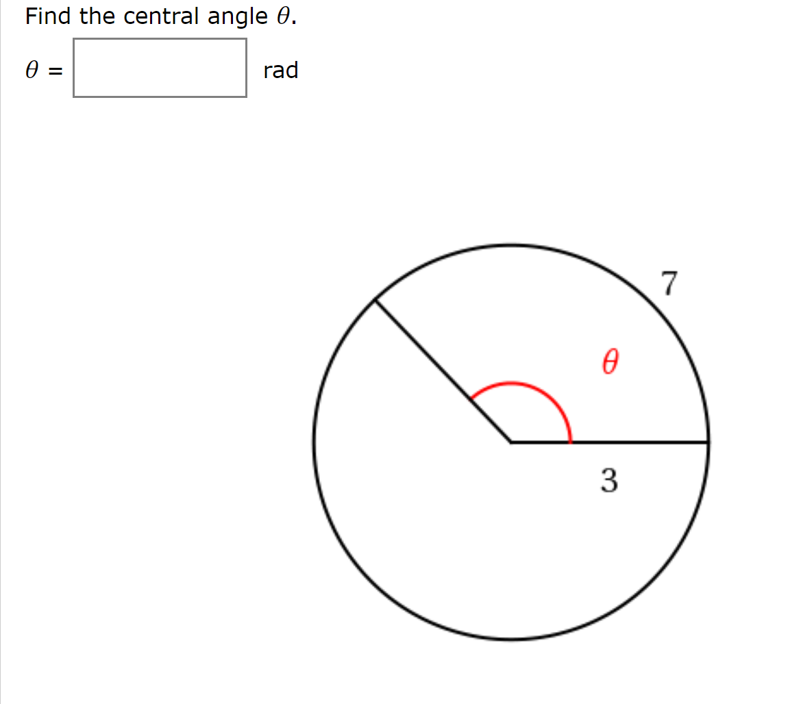 Find the central angle 0.
ө -
rad
3

