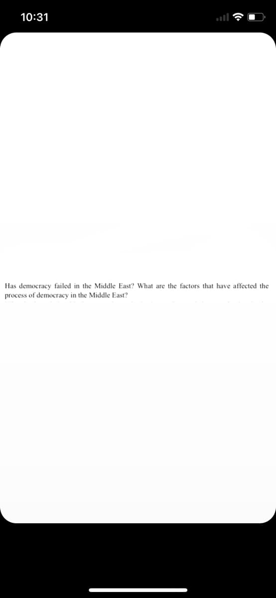 10:31
Has democracy failed in the Middle East? What are the factors that have affected the
process of democracy in the Middle East?
