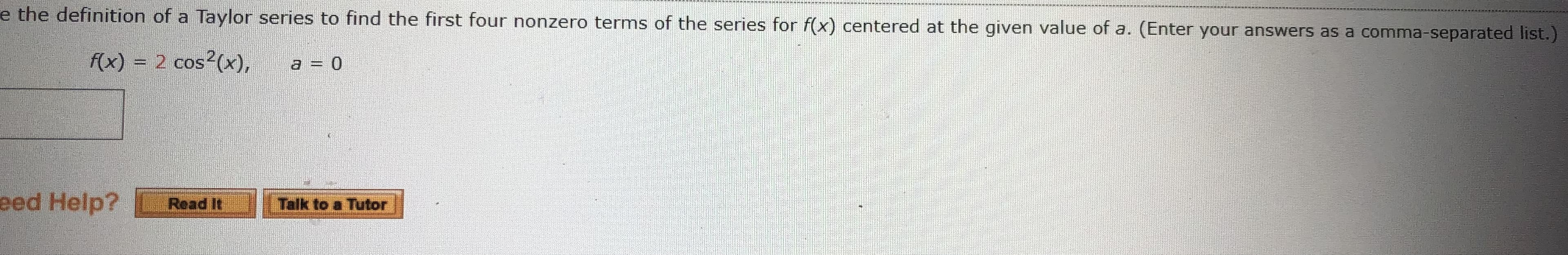 f(x) = 2 cos2(x),
COS
a = 0
