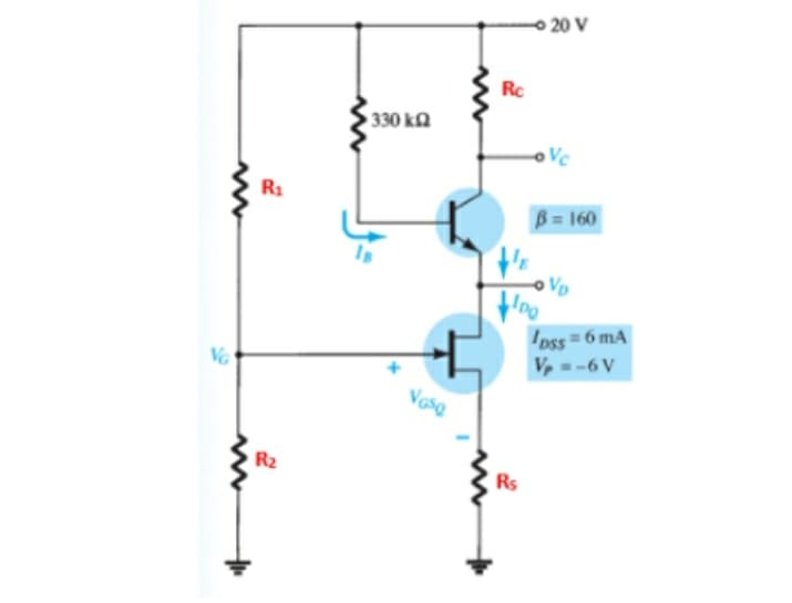 O 20 V
Rc
330 ka
Ve
R1
B = 160
Vp
pss=6 mA
V, --6 V
VG
Vaso
R2
Rs
