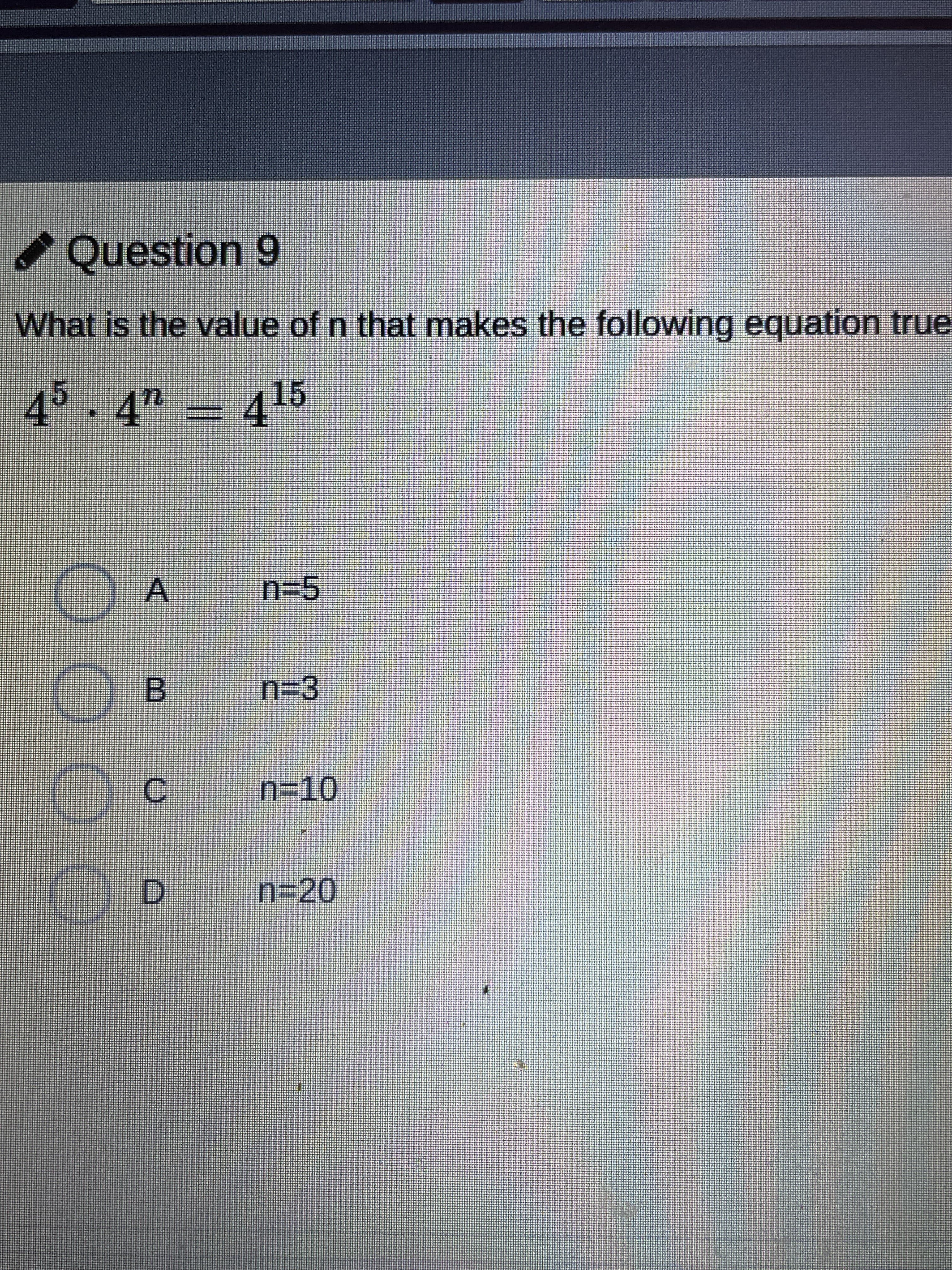 Vhat is the value of n that
45.47 = 415
