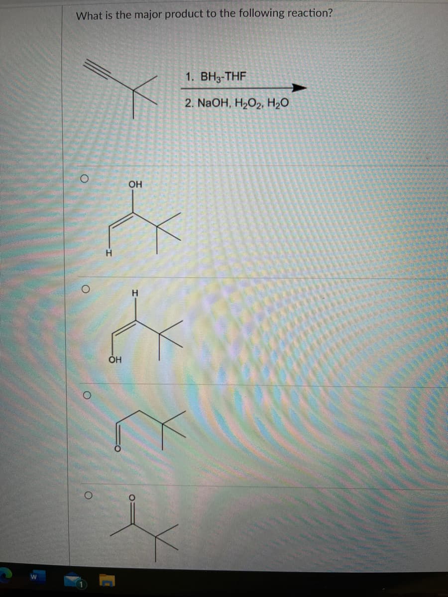 ### Reaction Mechanism and Major Product Determination

#### Question:
**What is the major product of the following reaction?**

#### Reaction Conditions:
1. **Reagent:** BH₃-THF
2. **Reagents:** NaOH, H₂O₂, H₂O

#### Given Reactant:
![Reactant Structure](https://example.com/structure-image)

### Options for the Major Product:
1. ![Option 1](https://example.com/option1-image)
    - Structure: This molecule has a hydroxyl group (—OH) attached to one of the carbon atoms in the three-carbon chain, specifically, the terminal carbon. The middle carbon bears no additional substituents.
2. ![Option 2](https://example.com/option2-image)
    - Structure: This molecule features a hydroxyl group (—OH) attached to the middle carbon of a three-carbon chain, creating a secondary alcohol.
3. ![Option 3](https://example.com/option3-image)
    - Structure: This compound is an aldehyde with a carbonyl group (═O) attached to the middle carbon of the three-carbon chain.
4. ![Option 4](https://example.com/option4-image)
    - Structure: This compound is a ketone with a carbonyl group (═O) attached to the terminal carbon of the three-carbon chain.

### Explanation:
The hydroboration-oxidation reaction of an alkyne involves two main steps:
1. **Hydroboration:** Addition of BH₃-THF to the alkyne.
2. **Oxidation:** Conversion of the intermediate organoborane to an alcohol using NaOH, H₂O₂, and H₂O.

The hydroboration-oxidation mechanism typically results in the anti-Markovnikov addition of water (—H and —OH groups) to the triple bond. For a terminal alkyne, the hydroxyl group attaches to the less substituted carbon.

### Detailed Process and Outcome:
1. **Formation of Intermediate:** BH₃-THF reacts with the alkyne to form an organoborane intermediate where the boron atom is less substituted.
2. **Oxidation:** This intermediate then reacts with hydrogen peroxide and sodium hydroxide, leading to the replacement of the boron atom with a hydroxyl (—OH) group.

The structure of the correct major product