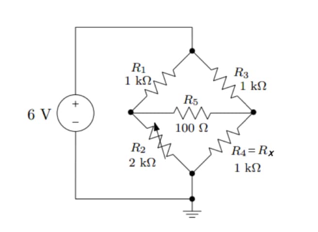 6 V
+
1
R₁
1 ΚΩ
R3
1 ΚΩ
R5
R2
2 ΚΩ
www
100 Ω
R4 = Rx
1 ΚΩ