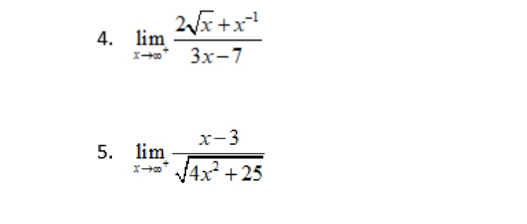 4. lim
Зх-7
x-3
5. lim
V4x +25

