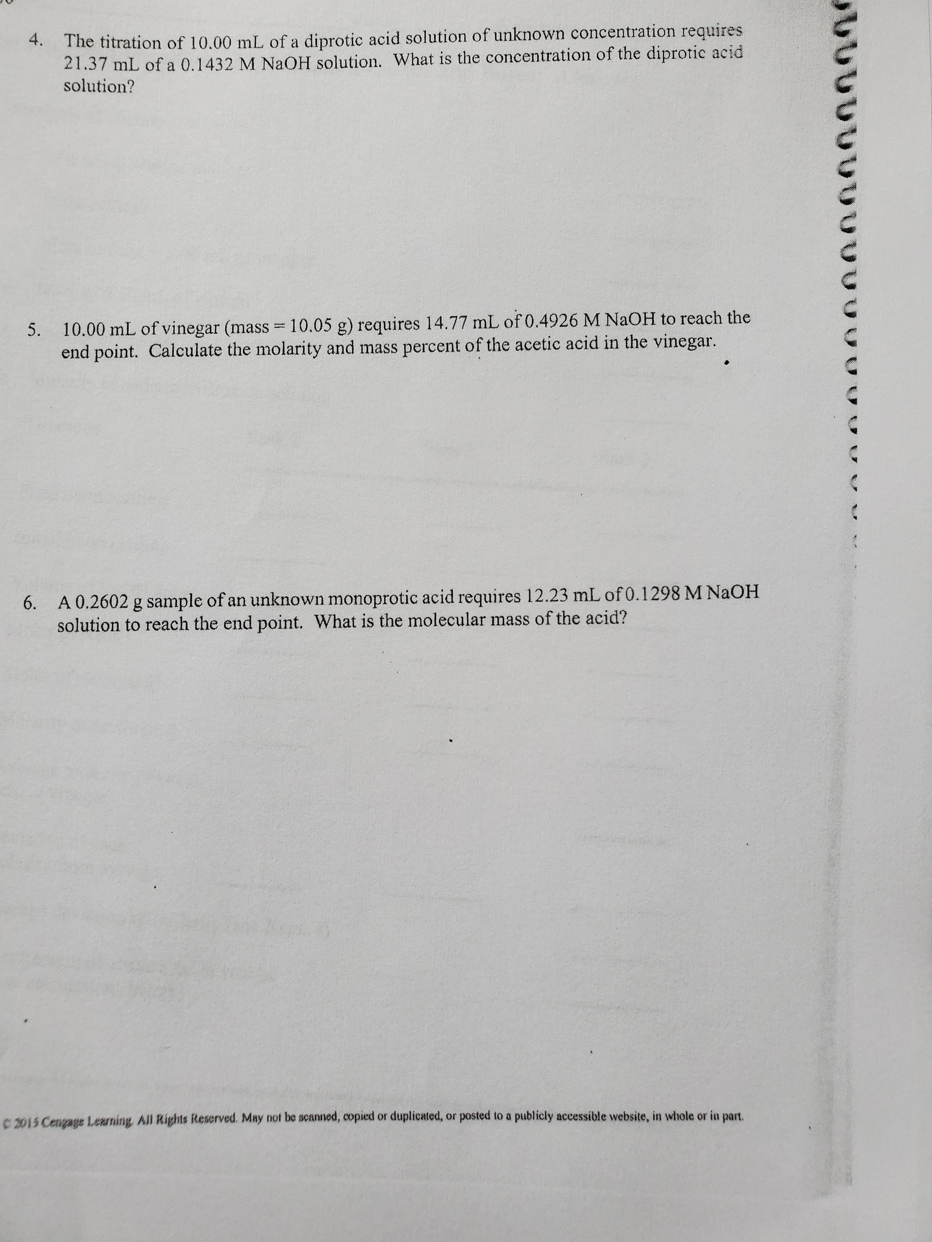 4. The titration of 10.00 mL of a diprotic acid solution of unknown concentration requires
21.37 mL of a 0.1432 M NaOH solution. What is the concentration of the diprotic acid
solution?
