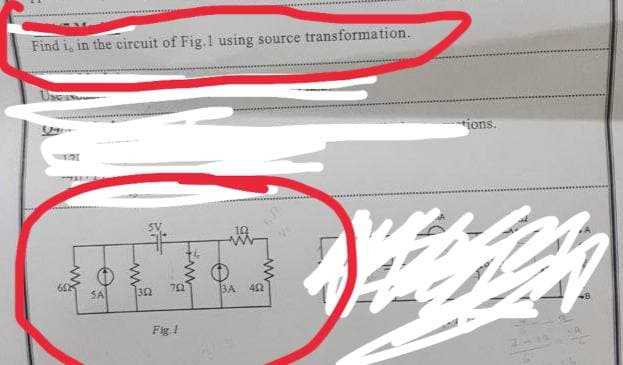 Find i, in the circuit of Fig.1 using source transformation.
tions.
10
SA
BA
Fig 1
