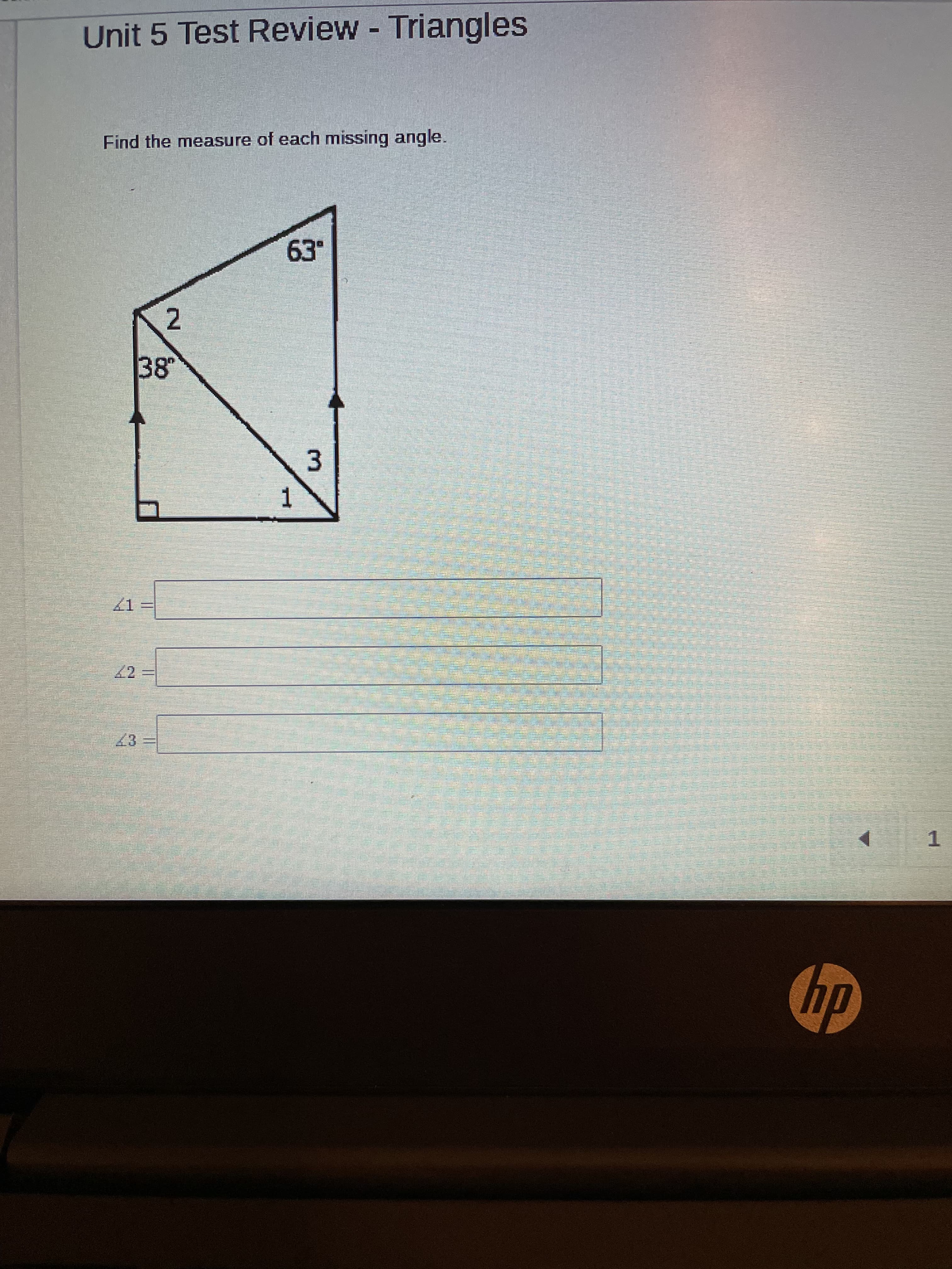 Unit 5 Test Review Triangles
%3D
Find the measure of each missing angle.
2.
38
3.
1.
2
1.
