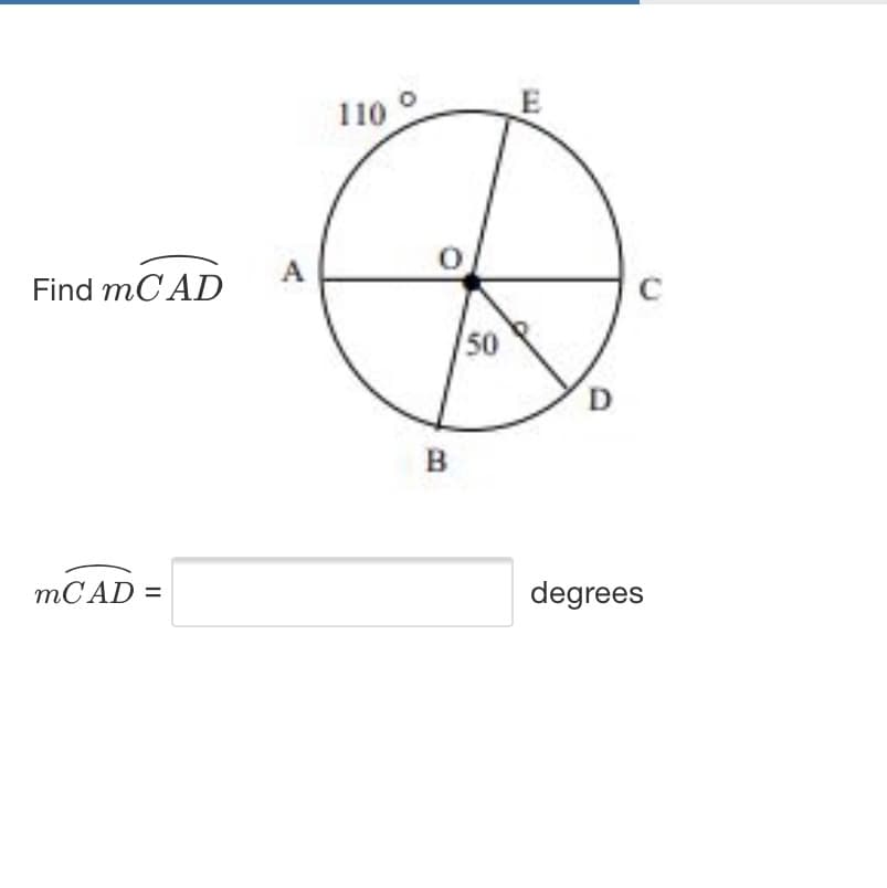 110
A
Find mCAD
50
D.
B
mC AD =
degrees
