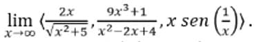 9x3+1
().
2x
lim
x00 'Vx2+5'x²-2x+4'
,X sen
