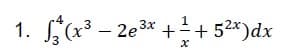1. 3 — 2е3x +-+ 52*)dx
