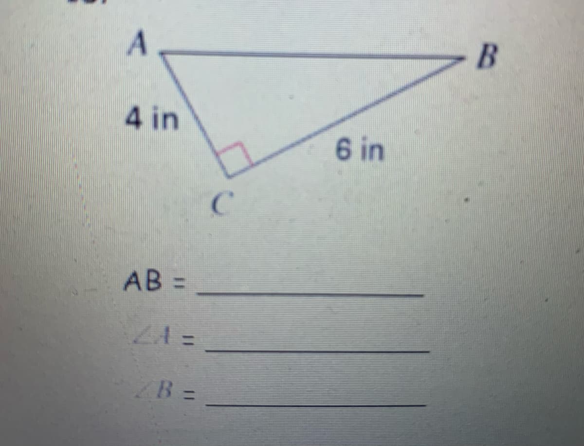 4 in
6 in
AB =
B =
