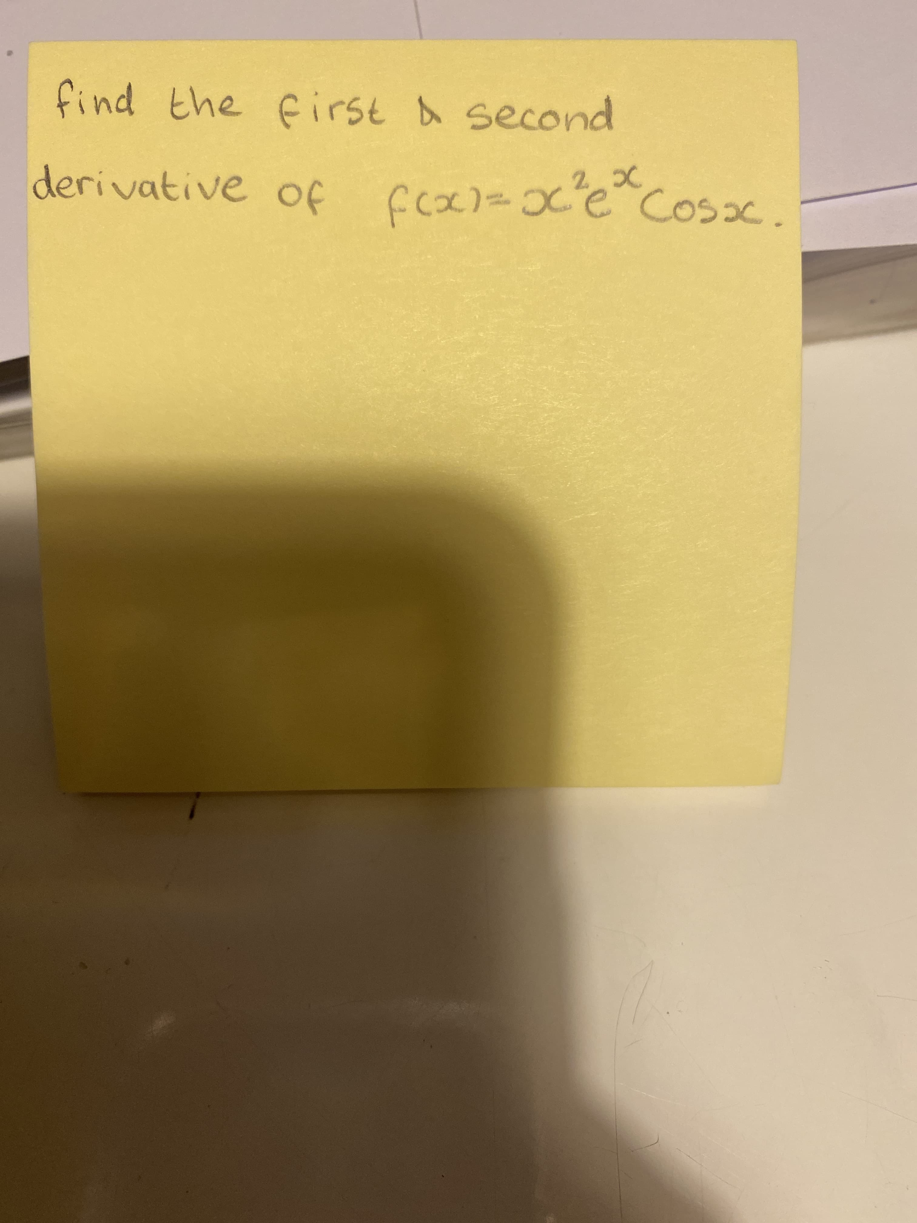 find the
first & second
derivative of fox)=e
2.
Cosx.
