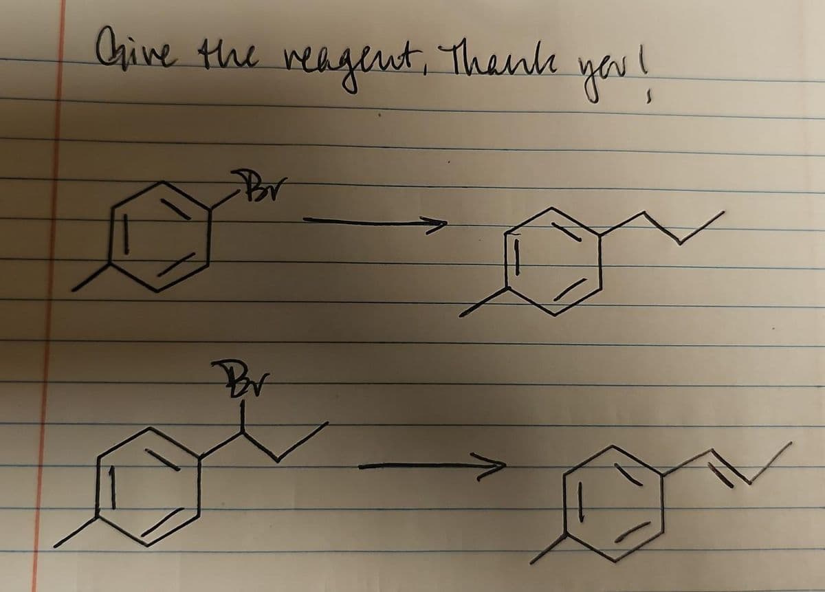 Chive the
reagent, Thank you!
Br
DB
Br