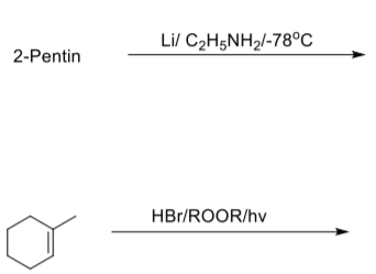 Li/ C2H5NH2/-78°C
2-Pentin
HBr/ROOR/hv
