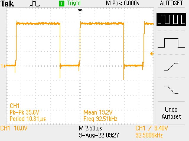 Tek
1+
M
CH1
PK-PK 35.6V
Period 10.81,us
CH1 10.0V
T Trig'd
M Pos: 0.000s
Mean 19.2V
Freq: 92.51kHz
M 2.50 us
9-Aug-22 09:27
AUTOSET
Undo
Autoset
CH1 8.40V
92.5006kHz