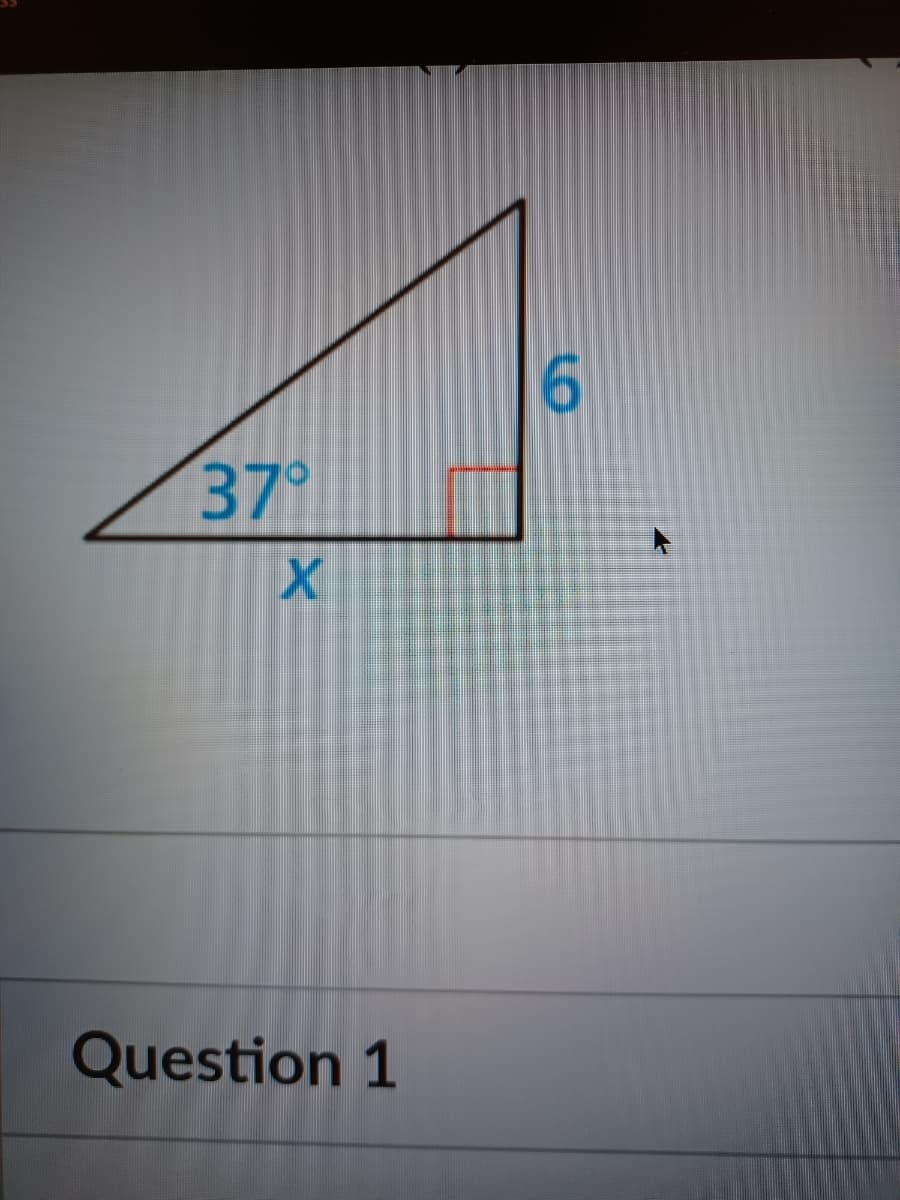 37
Question 1
