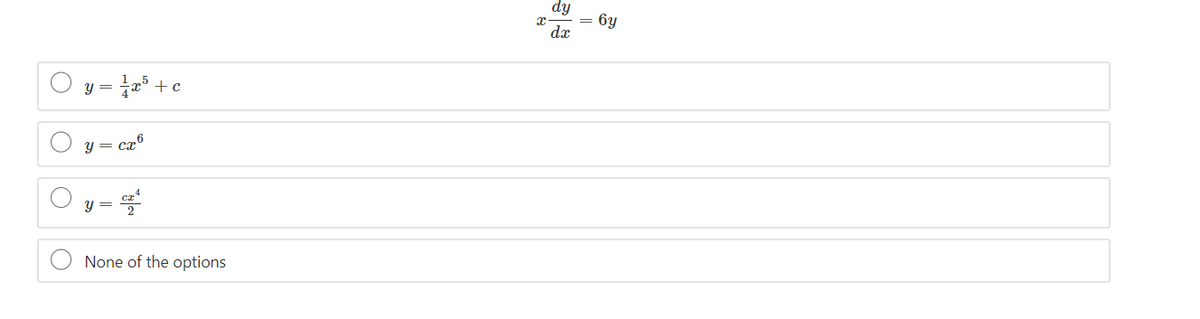 dy
бу
dx
+c
y =
None of the options
