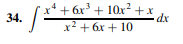 x² +6x³ + 10x²+x
x² + 6x + 10
34.
·S=
dx