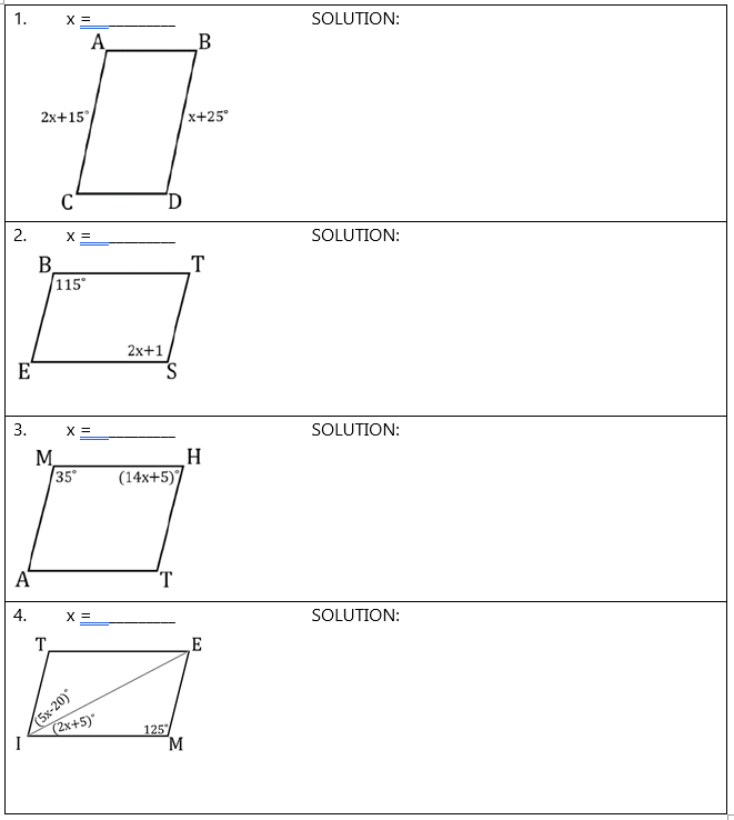 1.
X =
SOLUTION:
A
2x+15
x+25°
C
2.
X =
SOLUTION:
B.
115
2x+1
E
S.
3.
X =
SOLUTION:
M.
35
(14x+5)
A
T.
4.
SOLUTION:
T.
(5x-20)
(2x+5)
1257
M
