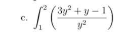 3y² + y – 1
y?
C.
