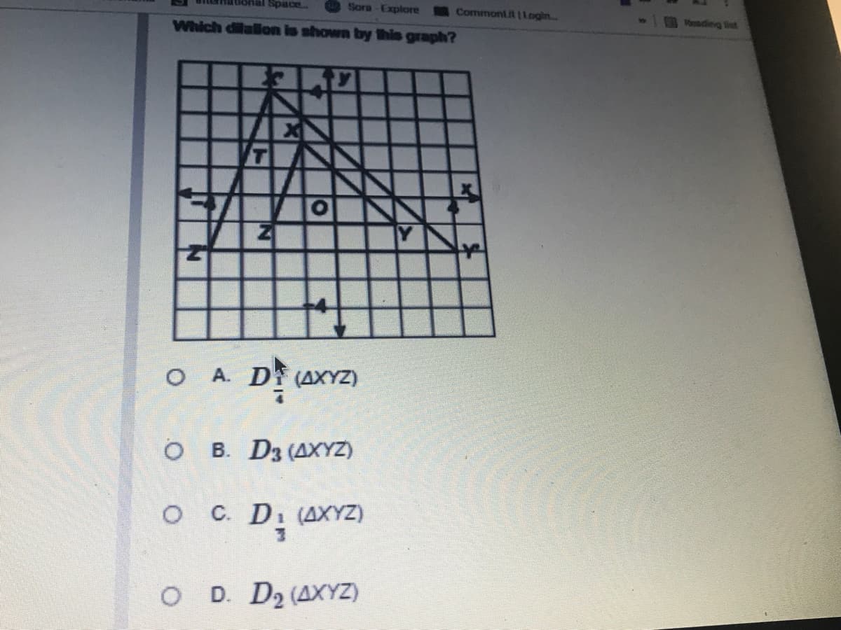 **Identifying Dilation in a Graph**

In the given problem, we are tasked with identifying which dilation transformation is shown in the graph. The graph represents a coordinate plane with a triangle \(\Delta XYZ\) and its image after a transformation.

### Description of the Graph:
1. **Original Triangle \(\Delta XYZ\)**:
   - The triangle has its vertices labeled as \(X\), \(Y\), and \(Z\).
   - Point \(X\) is located at coordinates \((2, 4)\).
   - Point \(Y\) is at coordinates \((4, 4)\).
   - Point \(Z\) is at coordinates \((2, 1)\).

2. **Transformed (Dilated) Triangle**:
   - The image of \(\Delta XYZ\) after dilation has new vertices.
   - Point \(X'\) is at coordinates \((6, 12)\).
   - Point \(Y'\) is at coordinates \((12, 12)\).
   - Point \(Z'\) is at coordinates \((6, 3)\).

### Multiple Choice Answers:
You need to determine which dilation corresponds to the transformation shown in the graph.

- **Option A:**
  \[ D_{\frac{1}{4}}(\Delta XYZ) \]

- **Option B:**
  \[ D_3(\Delta XYZ) \]

- **Option C:**
  \[ D_{\frac{1}{3}}(\Delta XYZ) \]

- **Option D:**
  \[ D_2(\Delta XYZ) \]

### Explanation:
To determine the correct dilation, we need to compare the coordinates of the original triangle's vertices with its image's vertices. The transformation factor (k) can be obtained using the formula for dilation \[ (kx, ky) \].

Reviewing the coordinates changes:

1. From \( (2, 4) \) to \( (6, 12) \), we observe that each coordinate is scaled up by a factor of 3.
2. From \( (4, 4) \) to \( (12, 12) \), we observe the same scaling factor of 3.
3. From \( (2, 1) \) to \( (6, 3) \), we again see the same scaling factor of 3.

The dilation that scales the figure by 3 times is \(