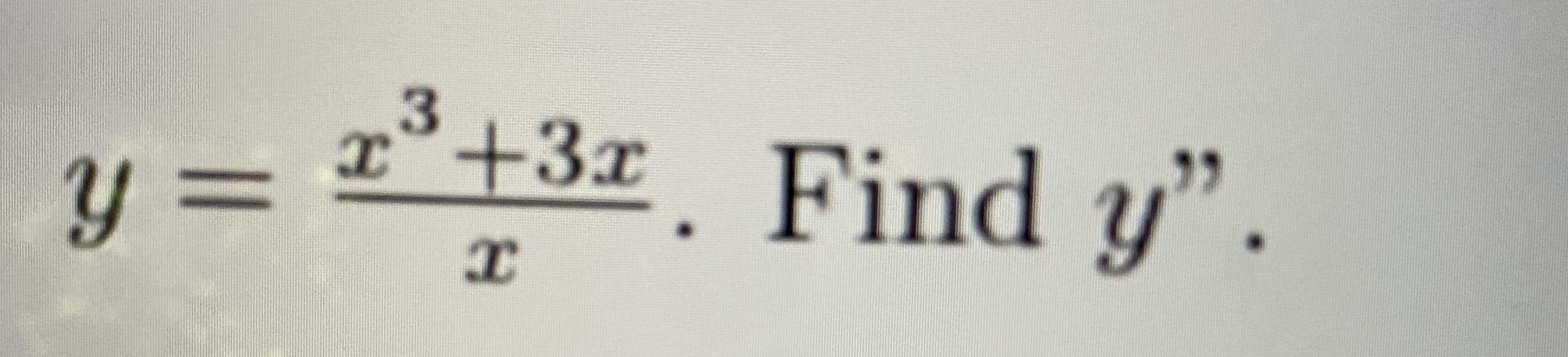 x°+3x Find y".
y 3=
%3D
