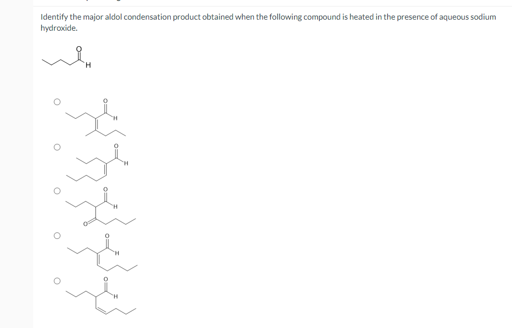 Identify the major aldol condensation product obtained when the following compound is heated in the presence of aqueous sodium
hydroxide.
