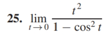 25. lim
12
101 - cos² t