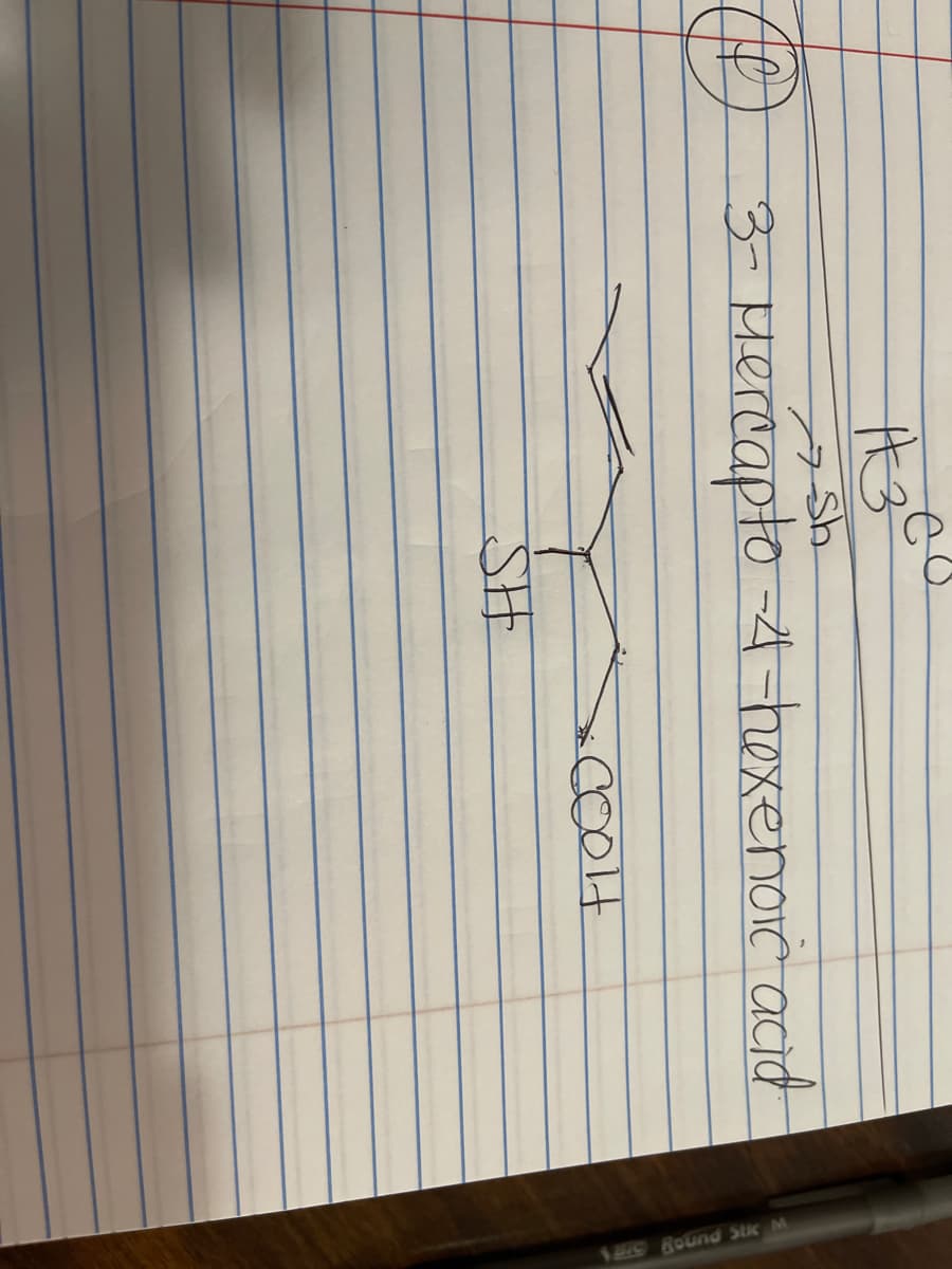 3- Mercapto 4hexenoic acid
SH
