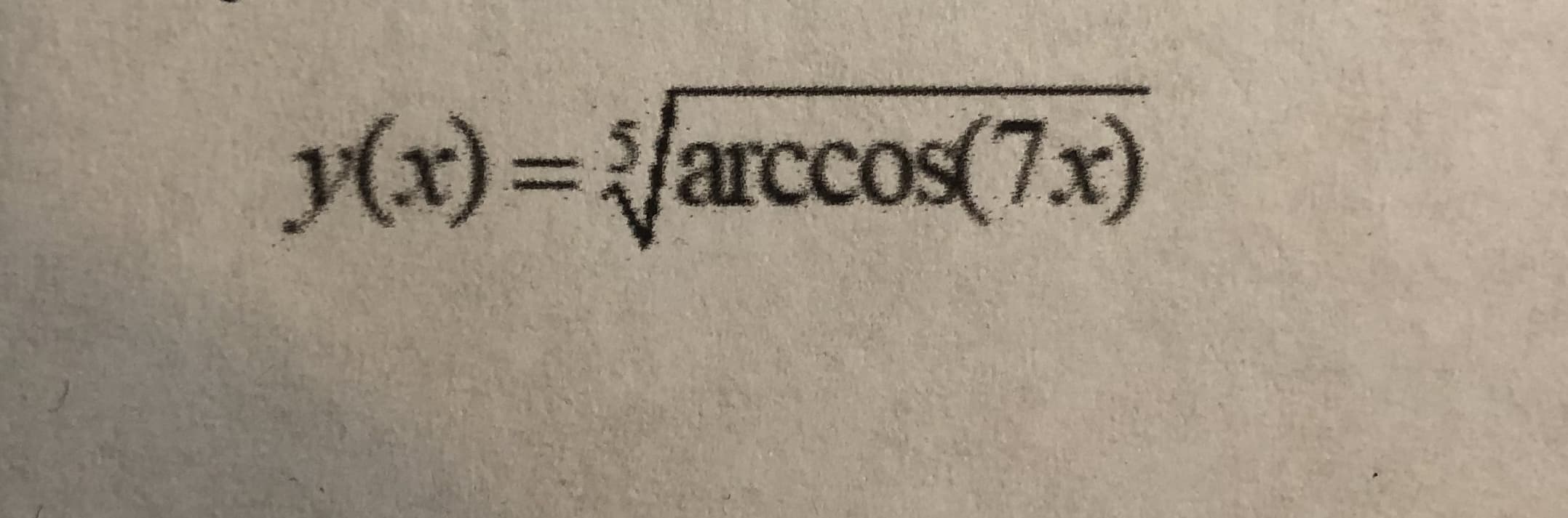 y(x)%3DJ
arccos(7x)
