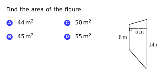 Find the area of the figure.
A 44 m²
© 50 m²
5 m
6 45 m2
55 m2
6 m
14 m
