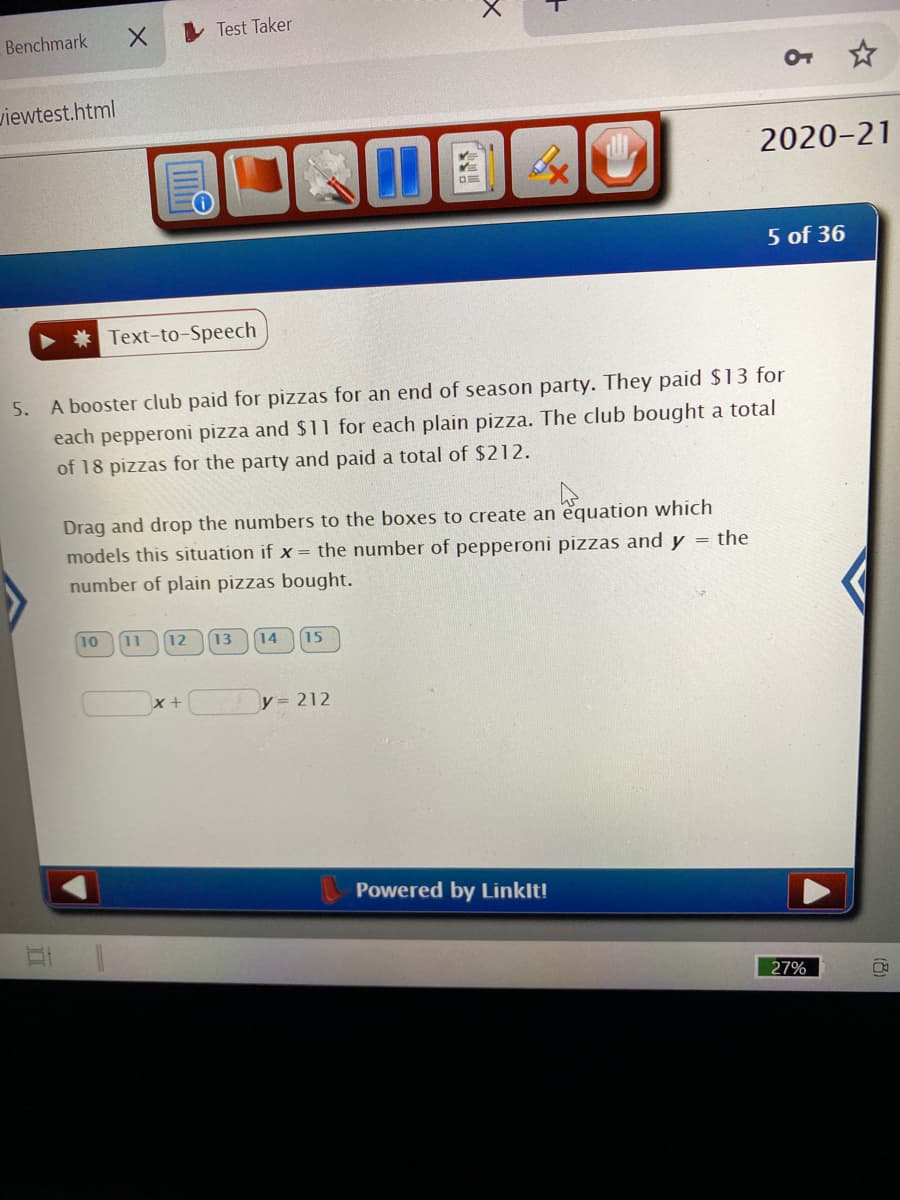 **Mathematical Problem Solving**

A booster club paid for pizzas for an end-of-season party. They paid $13 for each pepperoni pizza and $11 for each plain pizza. The club bought a total of 18 pizzas for the party and paid a total of $212. 

Drag and drop the numbers to the boxes to create an equation which models this situation if \( x \) represents the number of pepperoni pizzas and \( y \) represents the number of plain pizzas bought.

**[Text Box for Drag and Drop]**

\[ 
\boxed{ \ \ \ } x + \boxed{ \ \ \ } y = 212 
\]

- Number Options: [10, 12, 13, 14, 15]

**Explanation:**

This math problem involves understanding and creating a system of linear equations based on given word problems. In the context of real-life applications like budgeting and purchasing, such equations help in determining quantities of different items within specific cost constraints.

**Solution Strategy:**

1. Identify the cost of each type of pizza.
   - Pepperoni Pizza: $13 each
   - Plain Pizza: $11 each

2. Total number of pizzas bought: 18

3. Total cost paid: $212

We need to create an equation using these values. 

**Modeling Equation:**

\[ 13x + 11y = 212 \]

Where:
- \( x \) is the number of pepperoni pizzas
- \( y \) is the number of plain pizzas

We also have another constraint derived from the total number of pizzas:

\[ x + y = 18 \]

By solving these equations simultaneously, one can determine the number of each type of pizza bought.

**Interactive Component:**

Below the equation, users are encouraged to drag and drop numerical values into the provided boxes to form the final equation that models the scenario described. This interactive approach aids in reinforcing the concept of forming and solving linear equations.