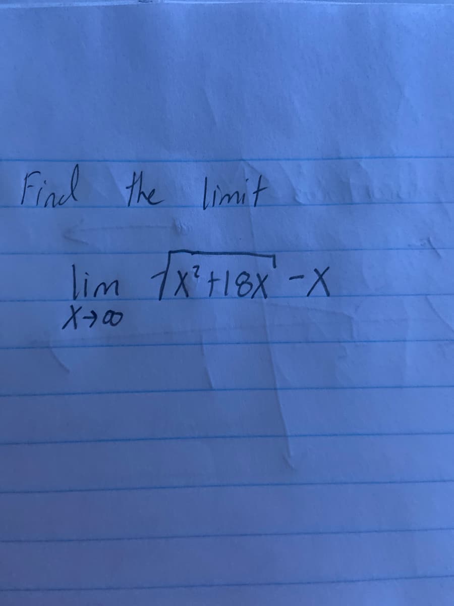 Find the limit
lim 7X+18X-X
