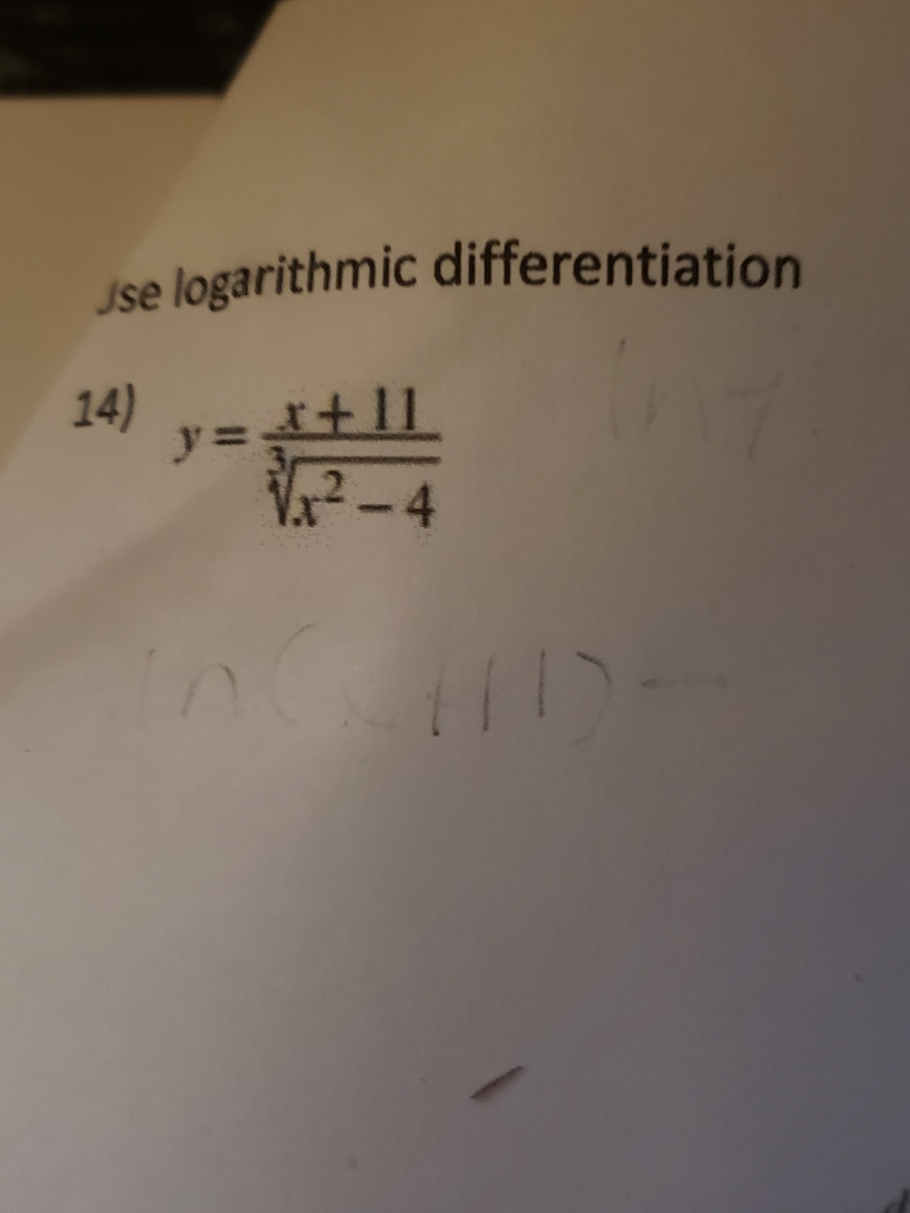 Jse logarithmic differentiation
14)
= ル
r+1
y%3D
Vx2-4
