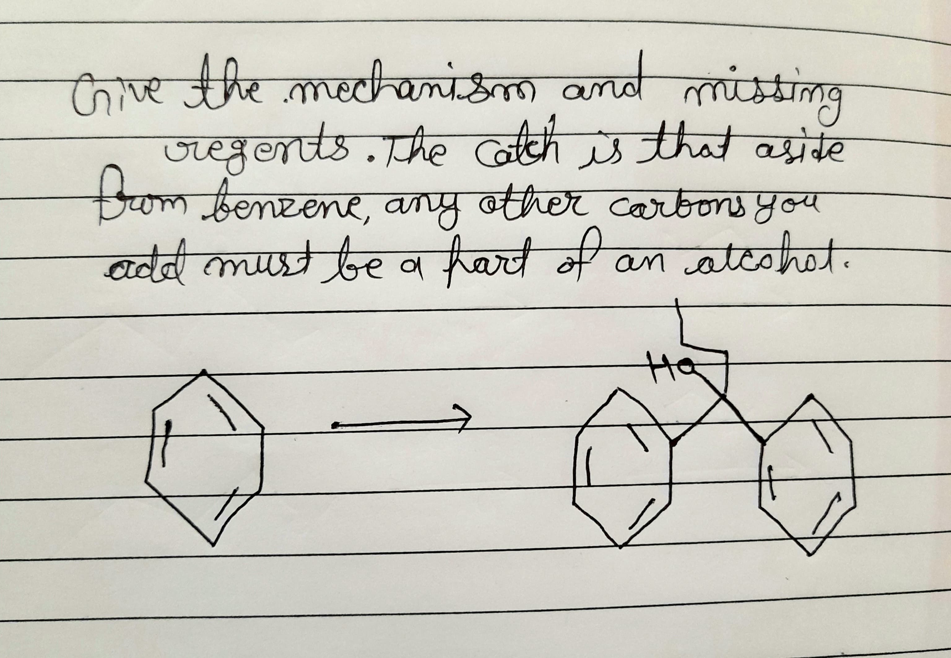 Tonzene, any ather carbond you
Core the mechanim and
oregents.The Catch is that asite
bom benzene, other carbons you
d
misting
aश्रगड
add must be a hart of an ateshet
any
ळदी क्ाछ ह ब न
an atcohot.
