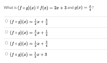 What is (fo g)(x) if f(æ) = 2x + 3 and g(x) = ?
ㅇ (fog)(x) =D 글2 +를
3
ㅇ (fo g)(#) = #z+ 을
ㅇ (fo g) (#) = 올교+ 을
4
ㅇ (fog)(») = 글라 + 3
