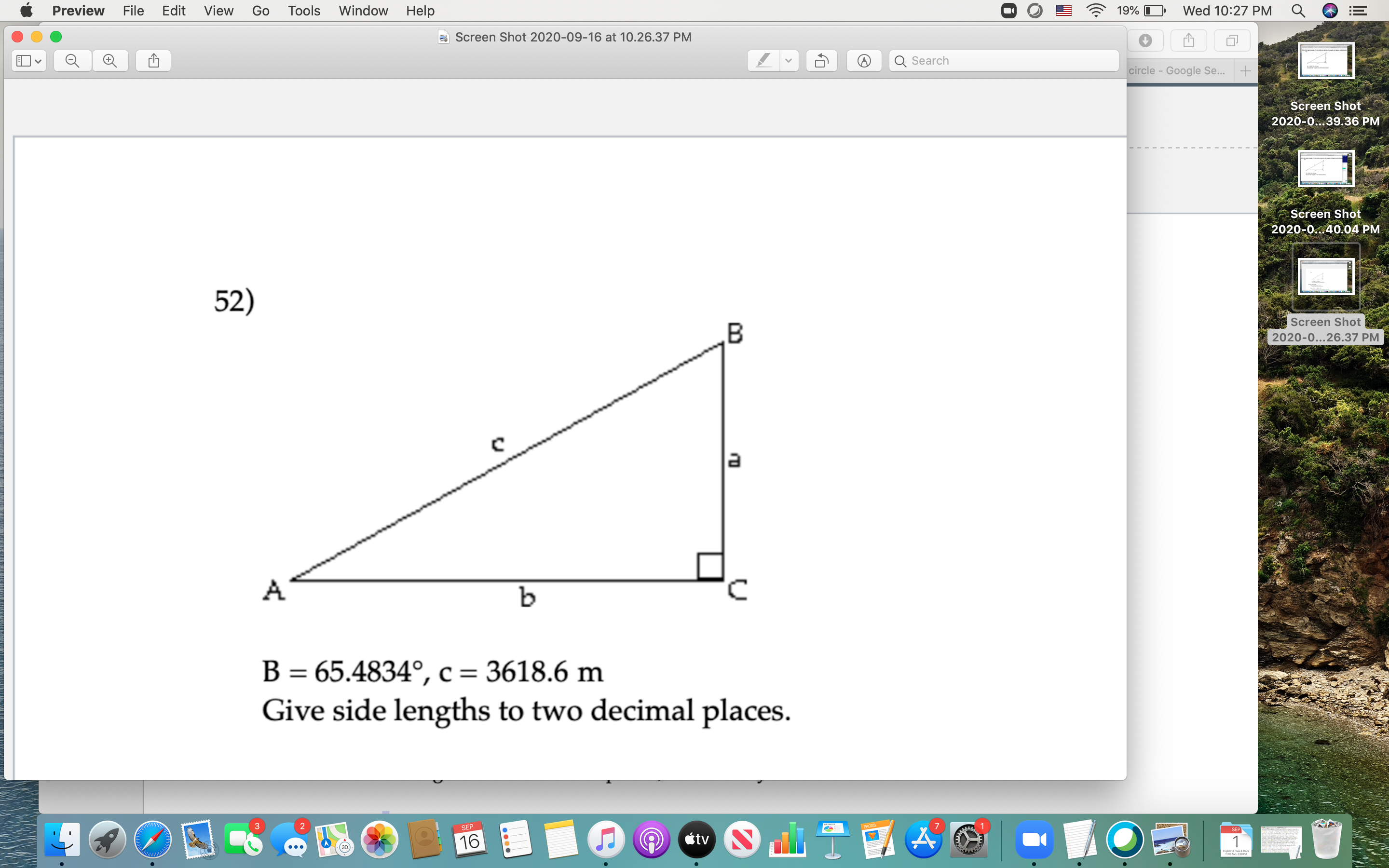 52)
a
A
b.
B = 65.4834°, c = 3618.6 m
Give side lengths to two decimal places.
%3D
