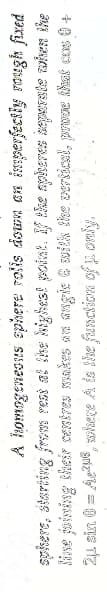 paxil nos afiading up umop syos alauds sncaushomoy v
sphere, starting from rest at the highest point. If the spheres separate when the
+ soo sangy and your we saw saj pas of
2µ sin 0 = Ac248, where A is the function of μ only.