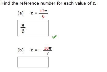 Find the reference number for each value of t.
13л
(a) t=
6
10л
t =
(b)
