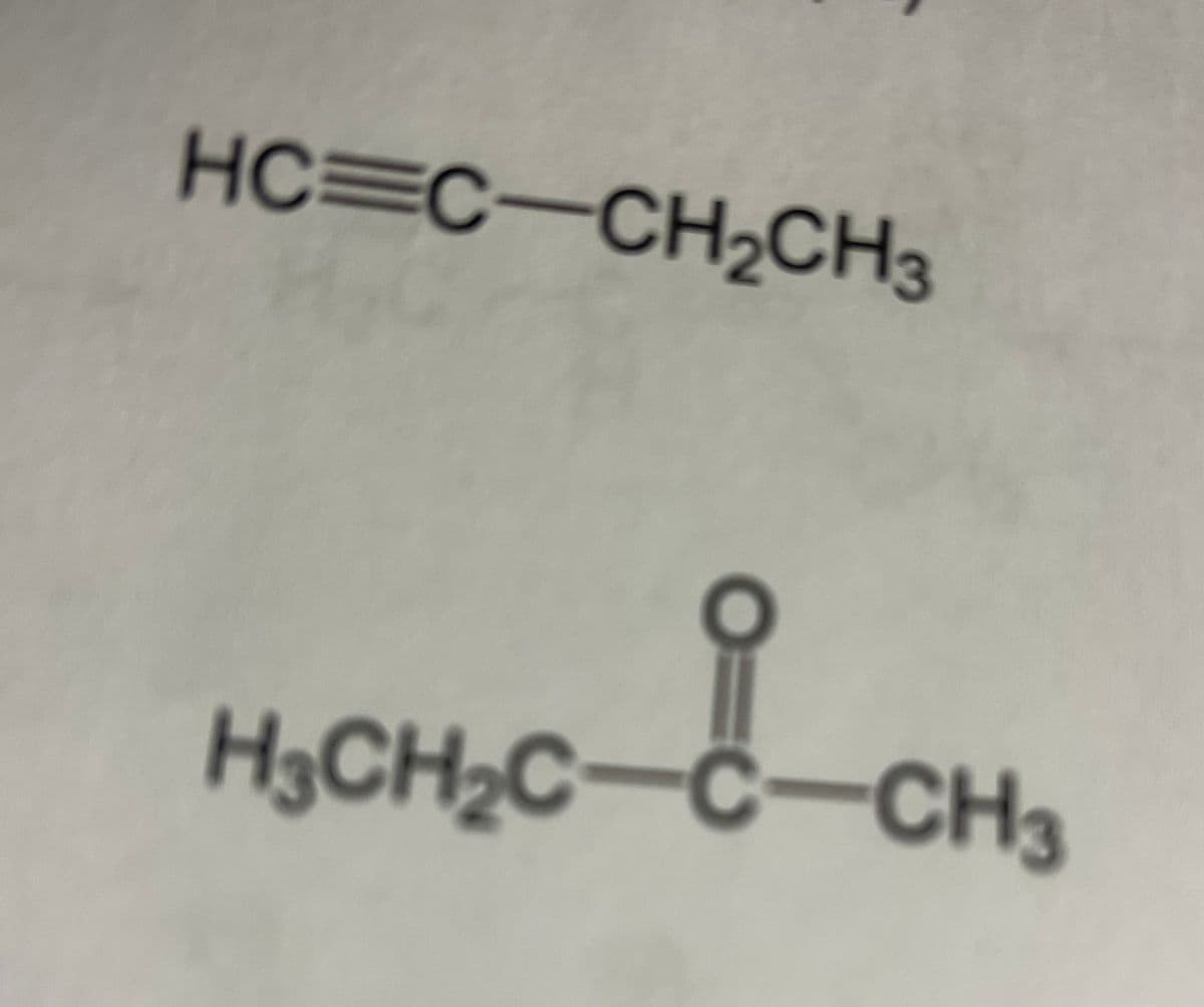 HC=C—CH,CH3
0=
H3CH₂C-C-CH3