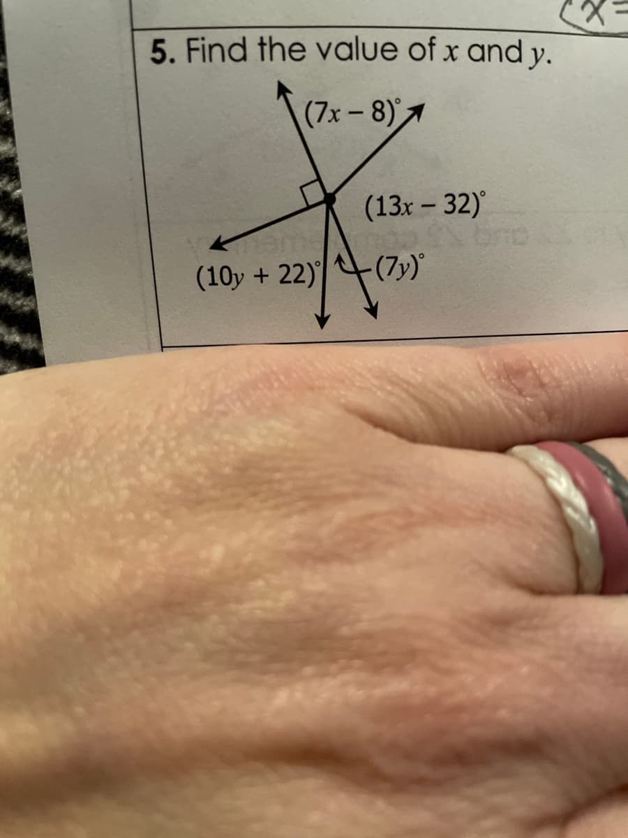 5. Find the value of x and y.
(7x-8)1
(13x – 32)
-
(10y + 22) (7y)°
