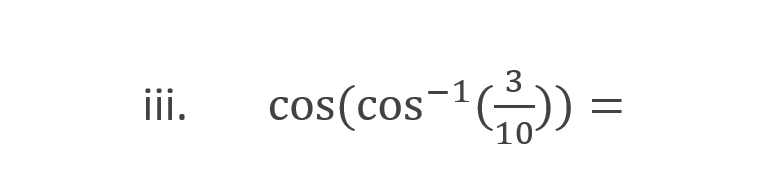 3
iii.
cos(cos-)
