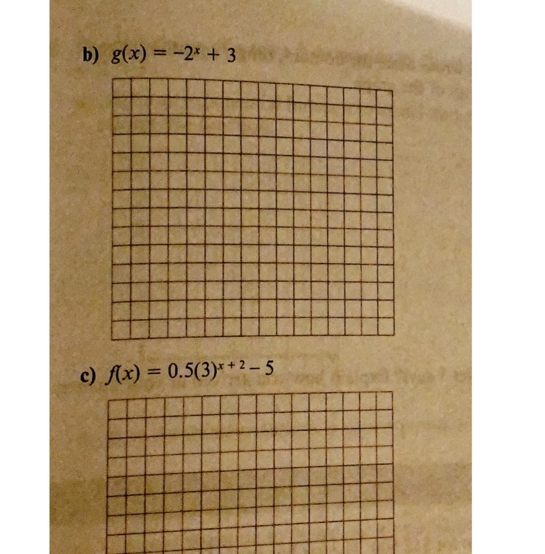 b) g(x) = -2*+ 3
c) Ax) = 0.5(3)*+2 - 5
