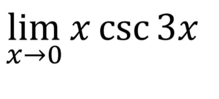 lim x csc 3x
x-0