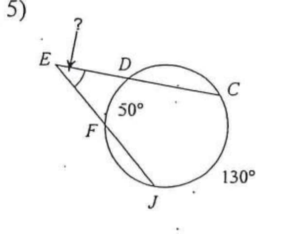 5)
E
D
50°
F
130°
J
